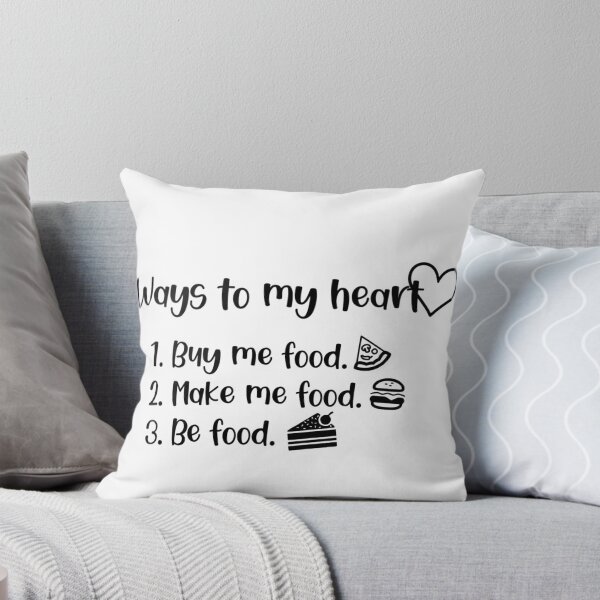 Item preview, ways to my heart, buy me food, make me food, be food designed and sold by Wes Losner.