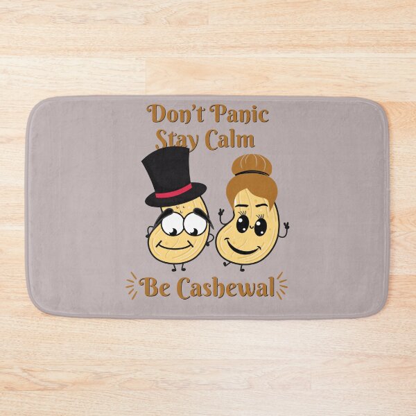 Item preview, Don't Panic, Stay Calm, Be Cashewal designed and sold by emoney14.