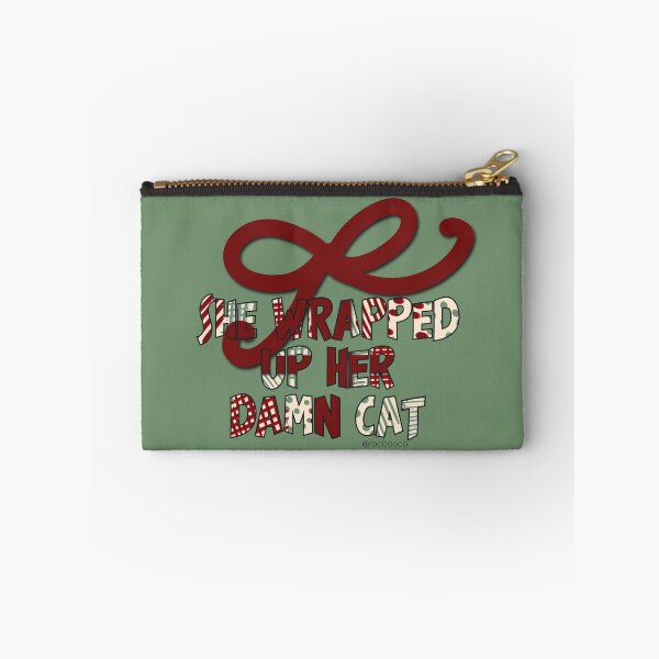 Item preview, She Wrapped Up Her Damn Cat designed and sold by RooBooCo.