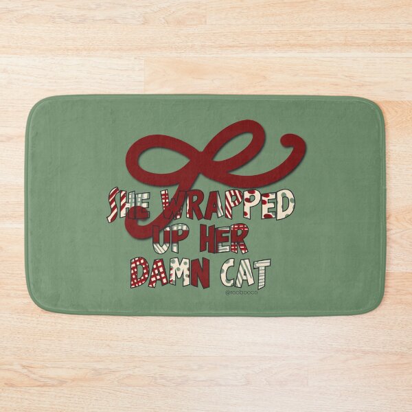 Item preview, She Wrapped Up Her Damn Cat designed and sold by RooBooCo.