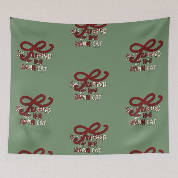 Item preview, She Wrapped Up Her Damn Cat designed and sold by RooBooCo.
