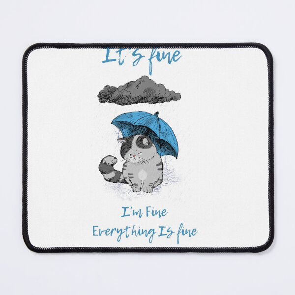 Item preview, It's fine , everything is fine  designed and sold by Anitkaaa.