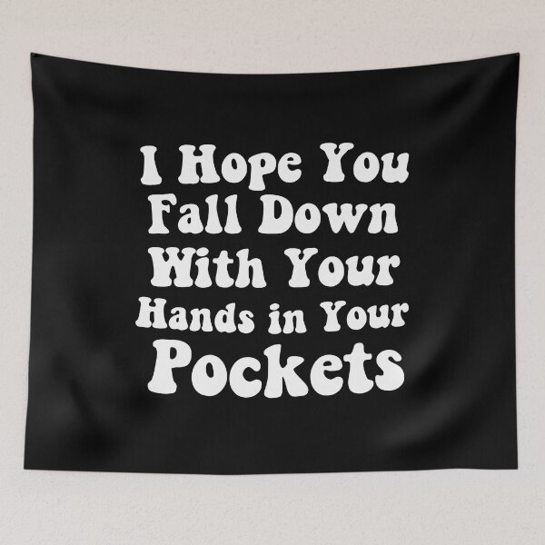 Item preview, I Hope You Fall Down With Your Hands In Your Pockets T-Shirt designed and sold by zakibenj.