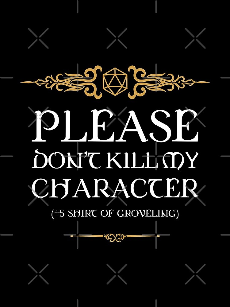Shirt of Groveling Tabletop RPG Addict by pixeptional