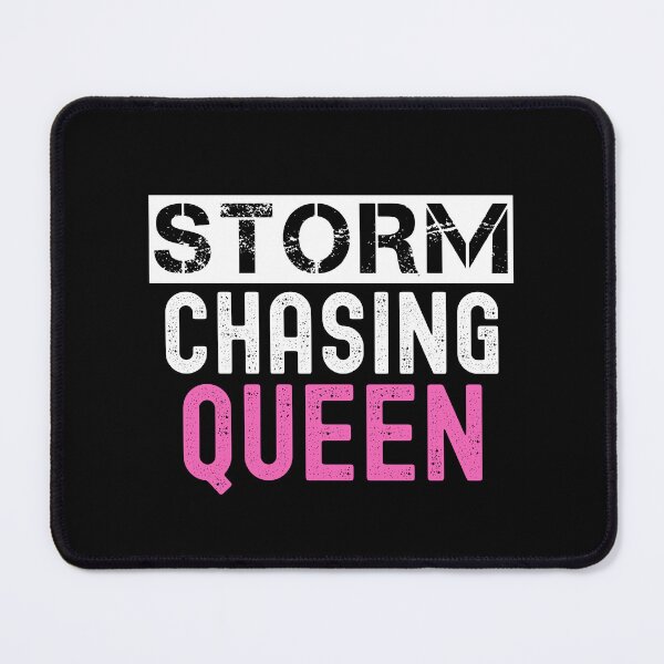 Item preview, Storm Chasing Queen Funny Storm Chaser Cute Meteorologist Gift designed and sold by SharpThreadZ.
