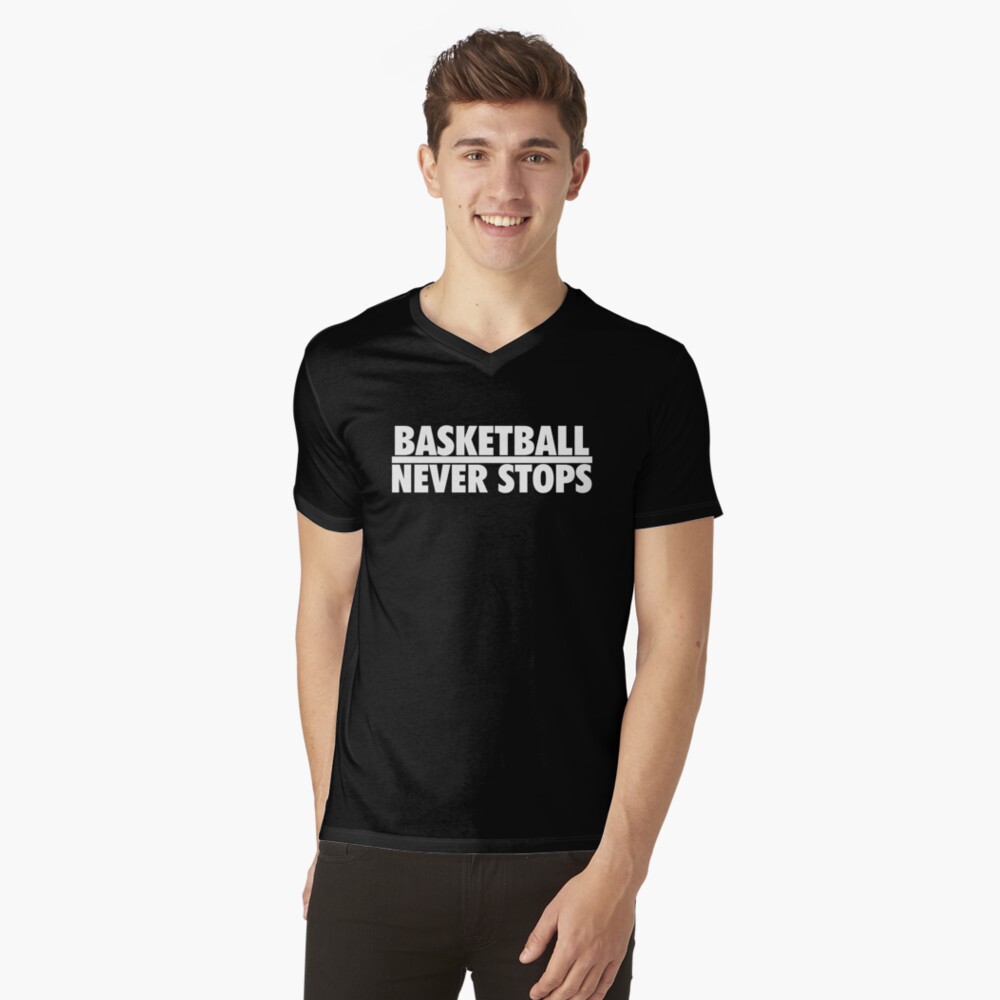 Basketball Never Stops Essential T Shirt for Sale by Varden Redbubble