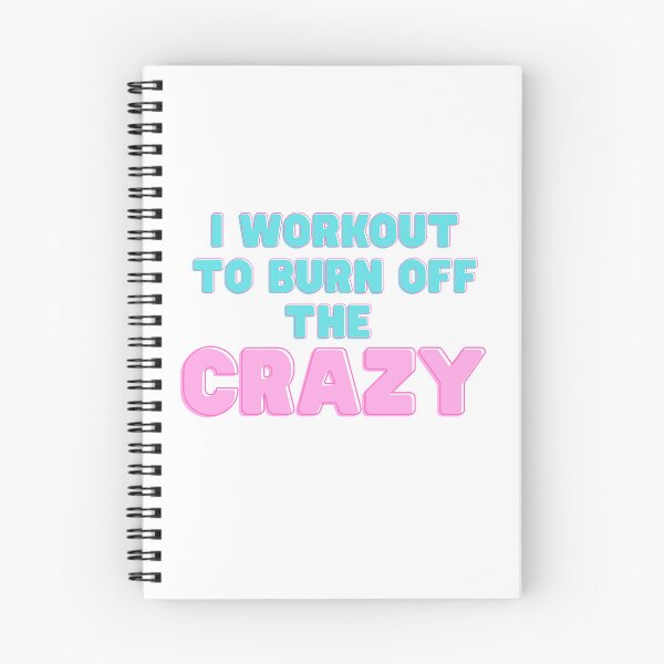 Item preview, Workout shirt I Workout to Burn Off the Crazy Shirt Funny Workout shirt with Sayings for Women gym shirt mom shirt designed and sold by Fitness-Passion.