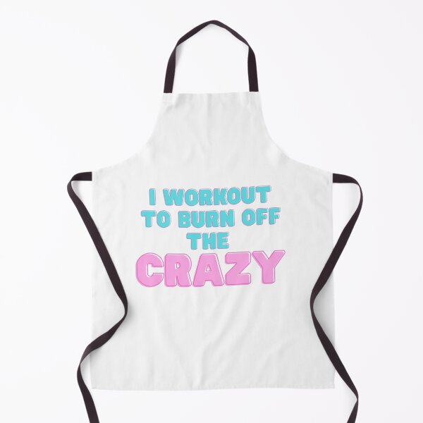 Item preview, Workout shirt I Workout to Burn Off the Crazy Shirt Funny Workout shirt with Sayings for Women gym shirt mom shirt designed and sold by Fitness-Passion.