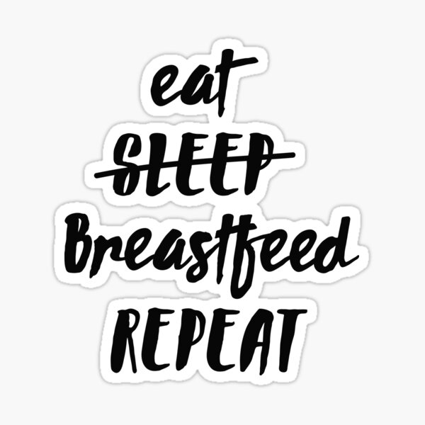 Item preview, Eat - Sleep - (Breastfeed) - Repeat designed and sold by LaundryFactory.