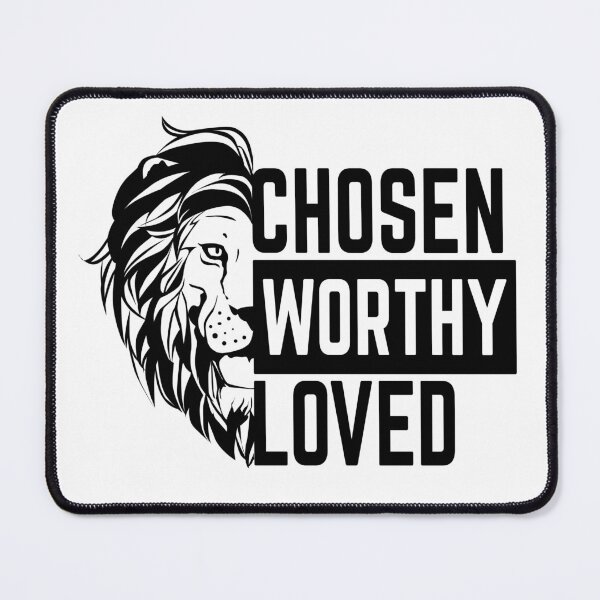 Item preview, Chosen Worthy Loved designed and sold by WideIsTheGate.