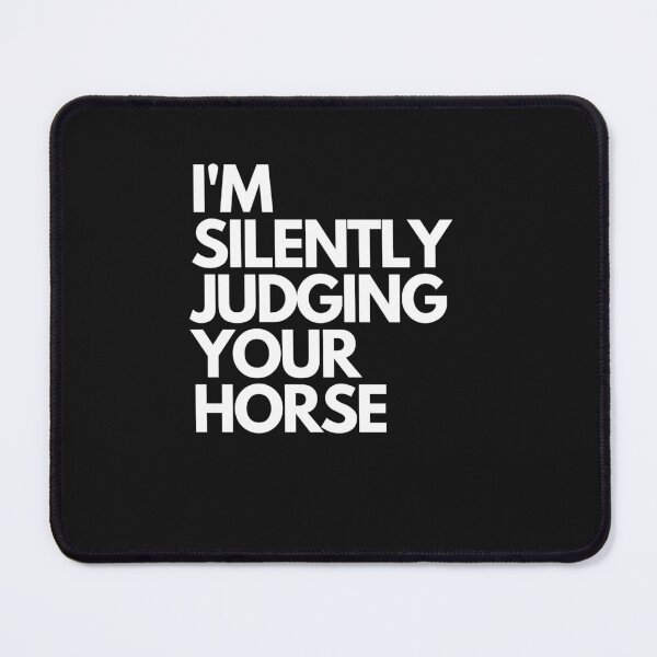 Item preview, Im Silently Judging Your Horse designed and sold by Stickers  Designer.