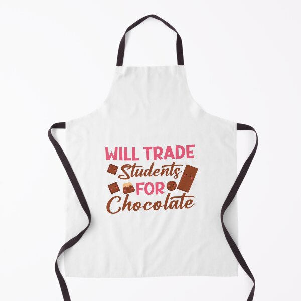 Item preview, Will Trade Students For Chocolate designed and sold by SugoiLynn.
