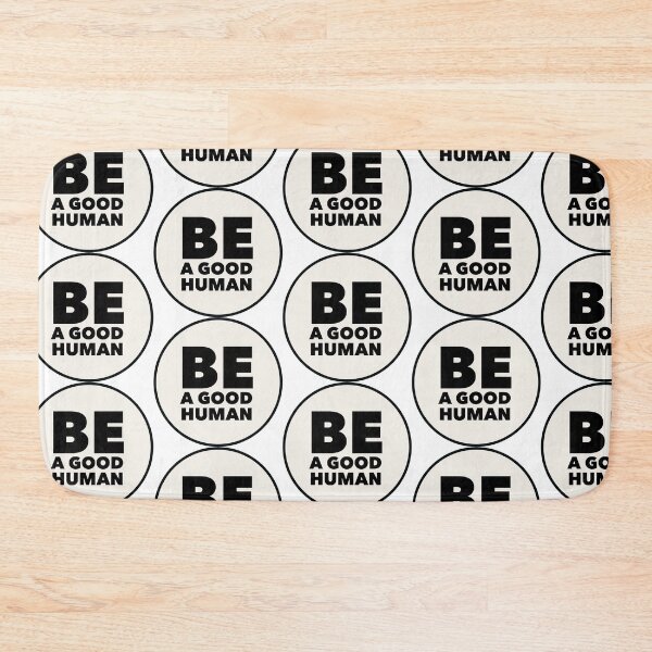 Item preview, Be a Good Human, dammit designed and sold by Mellyhawky.