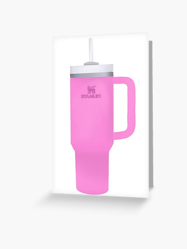 Cute pink Stanley cup | Greeting Card