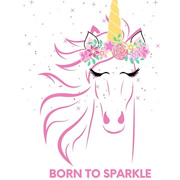 Artwork thumbnail, Born to Sparkle. Cute Pink Unicorn Shirt, Pastel Cute Unicorn by ikaponStore