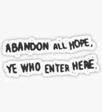 Life is Strange: Before the Storm - Abandon All Hope, Ye Who Enter Here Sticker Sticker