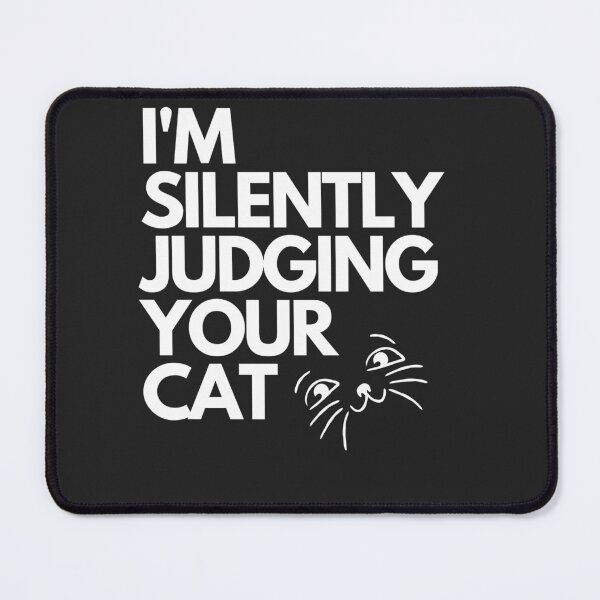Item preview, Im Silently Judging Your Cat designed and sold by Stickers  Designer.