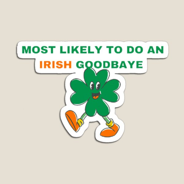 Item preview, Lo más probable es que haga un adiós irlandés designed and sold by simo7hl.