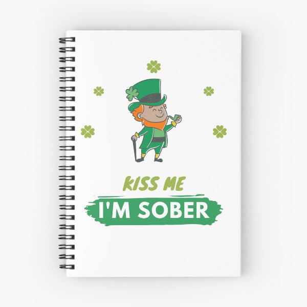 Item preview, Kiss Me I'm Sober| St Patrick's Day Edition| Alcohol Free designed and sold by House-Of-Pinto.