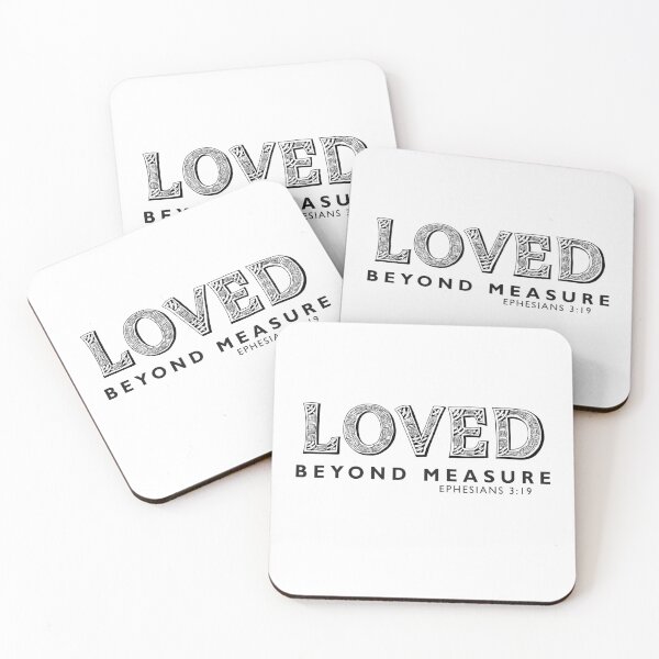 Item preview, Loved Beyond Measure  designed and sold by WideIsTheGate.