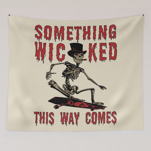 Item preview, Something Wicked This Way Comes - Skeleton Skateboard Meme designed and sold by SpaceDogLaika.