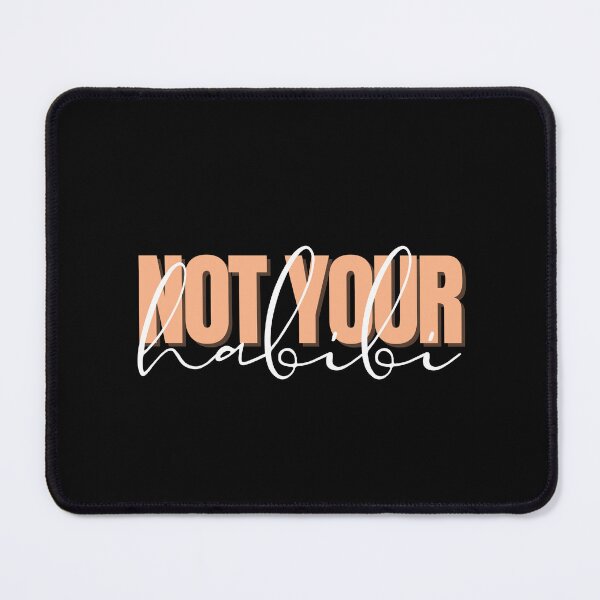 Item preview, Not Your Habibi designed and sold by Designedbygigy.
