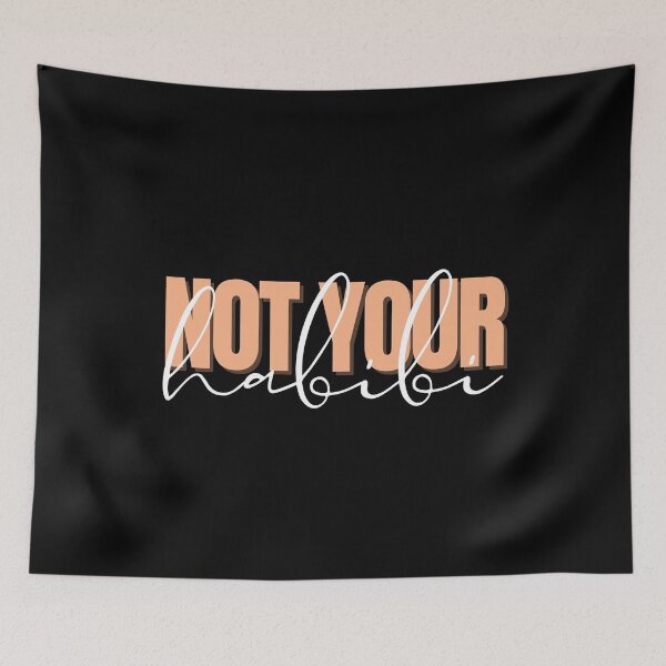 Item preview, Not Your Habibi designed and sold by Designedbygigy.