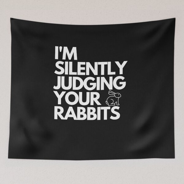 Item preview, Copy of i'm silently judging your rabbits designed and sold by Stickers  Designer.