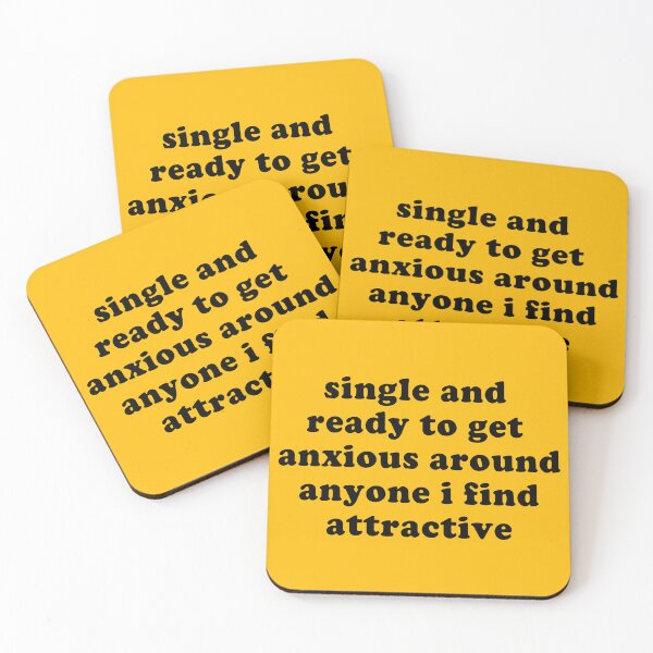 Item preview, Single And Ready To Get Anxious - Oddly Specific Meme  designed and sold by SpaceDogLaika.