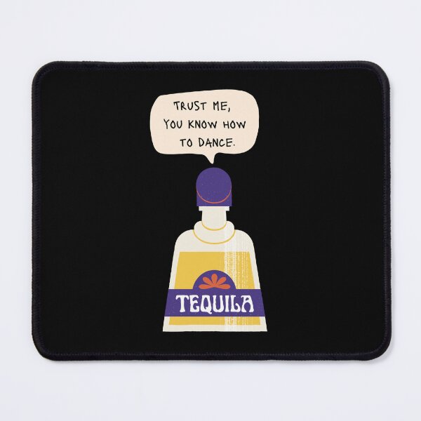 Item preview, Trust Me, You Know How to Dance / Tequila designed and sold by It's On Backwards.