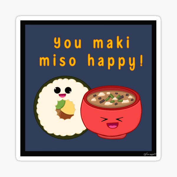 You Maki Miso Happy Sticker