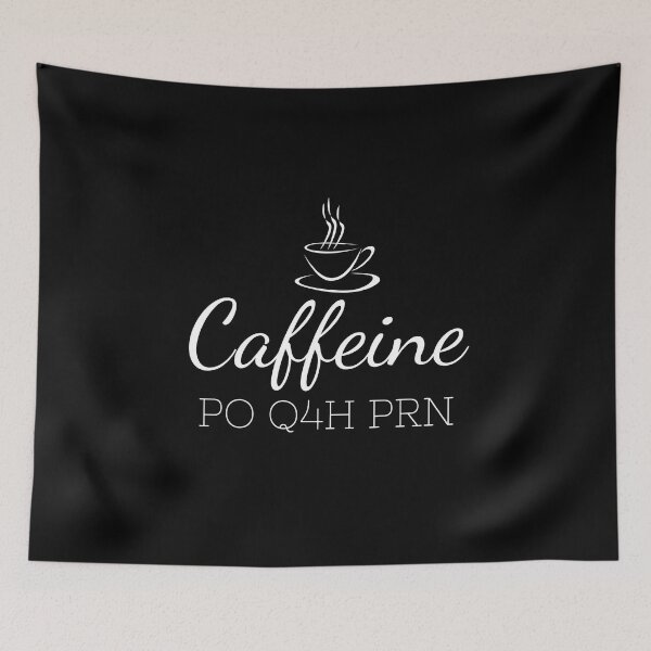 Item preview, Caffeine PO Q4H PRN Nurse Life Cute Nursing Cup Coffee Humor Gifts designed and sold by PrintOfi.