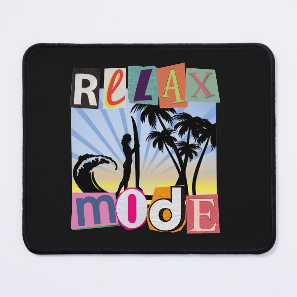 Item preview, RELAX MODE designed and sold by starfishstuff.