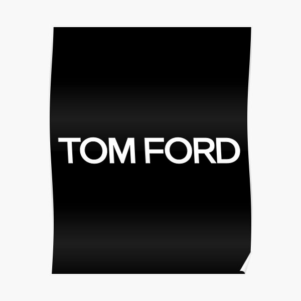 Tom Ford Style Posters for Sale | Redbubble