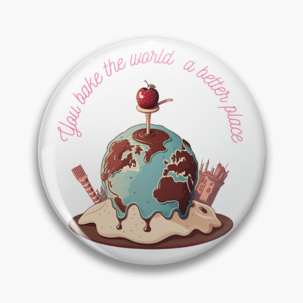 Item preview, You bake the world a better place designed and sold by Ailly's Prints ⭐⭐⭐⭐⭐.