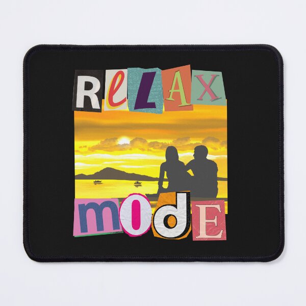 Item preview, RELAX MODE designed and sold by starfishstuff.