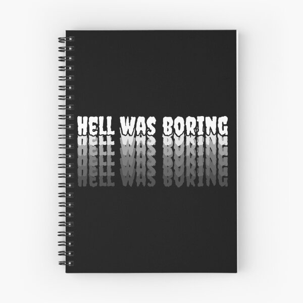 Item preview, Hell Was Boring T-shirt Design - Redbubble designed and sold by bluehatgraphics.
