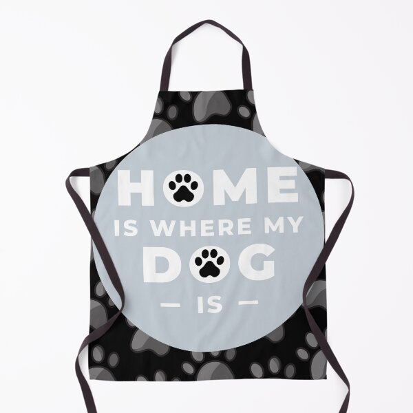 Item preview, My Home Is Where My Dog Is designed and sold by Fhfarms.