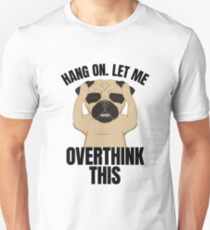 Hang On, lassen Sie mich über dieses denken - 2018 Planner T-Shirt Unisex T-Shirt