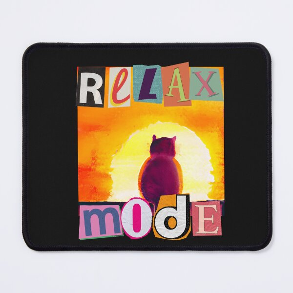 Item preview, RELAX MODE designed and sold by starfishstuff.