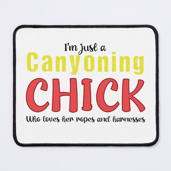 Item preview, I'm just a Canyoning chick who loves her ropes and harnesses designed and sold by Adventure-Stuff.