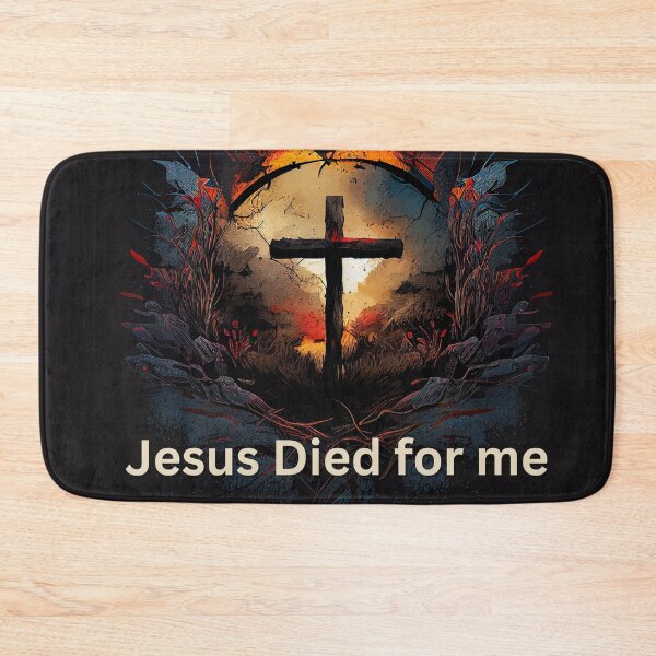 Item preview, Jesus Died for Me Religion Christian Saying V4 designed and sold by Family Journey with God.