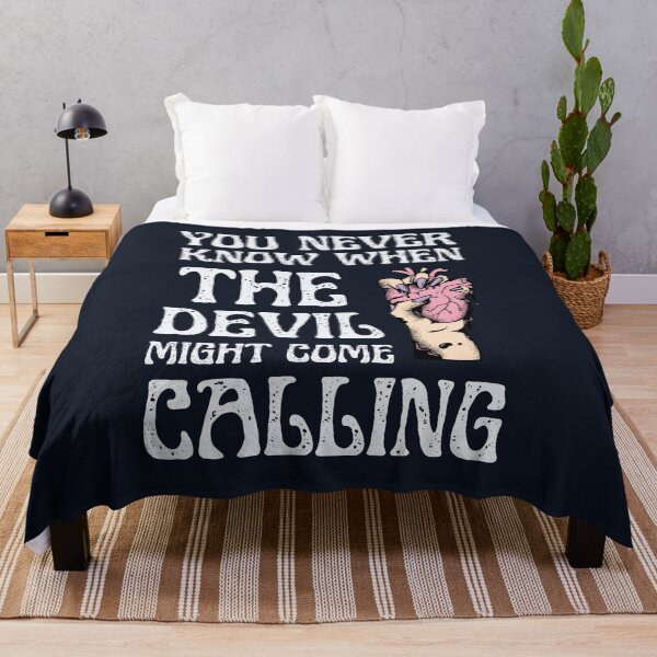 Item preview, You never know when the devil might come calling | Devil quotes | Heart in your hand | Grim Reaper | Reaper will come for everyone | Dark | CipherStore designed and sold by CipherStore.