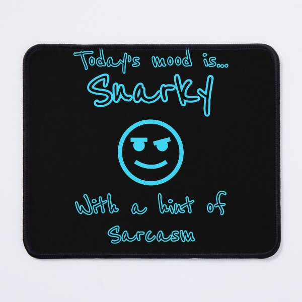 Item preview, Todays mood is …. designed and sold by MamaCsTees.