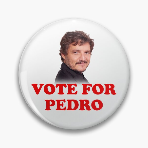 Item preview, Vote For Pedro Pascal designed and sold by snazzyseagull.