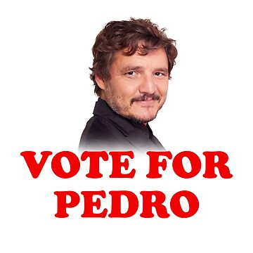 Aperçu de l'œuvre Votez pour Pedro Pascal de snazzyseagull