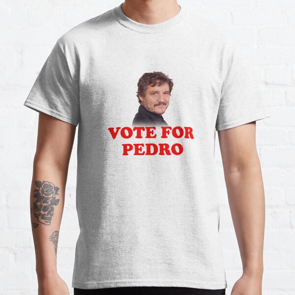 Votez pour Pedro Pascal T-shirt classique