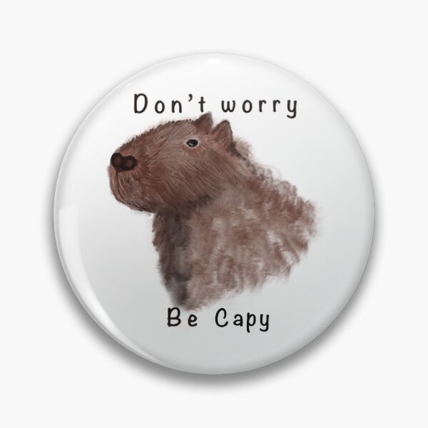 Item preview, Don’t Worry, Be Capy designed and sold by PaperieJennifer.
