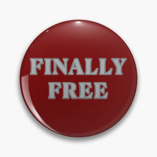 Item preview, I am Finally Free designed and sold by janraydesigns.