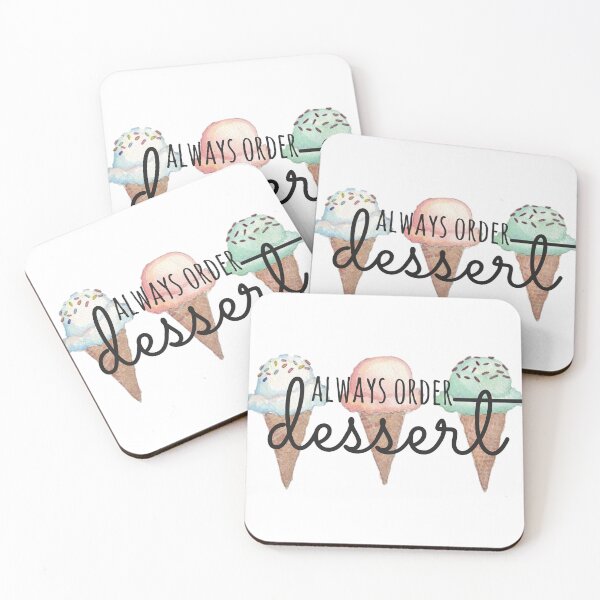 Item preview, Always Order Dessert Ice Cream Cones designed and sold by annmariestowe.